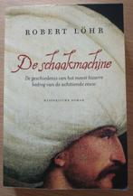 * Boek De schaakmachine (Roberrt Löhr), Gelezen, Europa overig, Ophalen of Verzenden, Robert Löhr