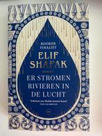 Elif Shafak - Er stromen rivieren in de lucht, Ophalen, Zo goed als nieuw, Elif Shafak