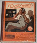 RADIO WERELD - 1925 - 52 nummers - gebundeld, Antiquités & Art, Antiquités | Livres & Manuscrits, Enlèvement ou Envoi