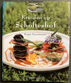 A. Steegmans - Kruiden op Scholteshof, Boeken, Ophalen of Verzenden, Zo goed als nieuw, A. Steegmans; R. Souvereyns