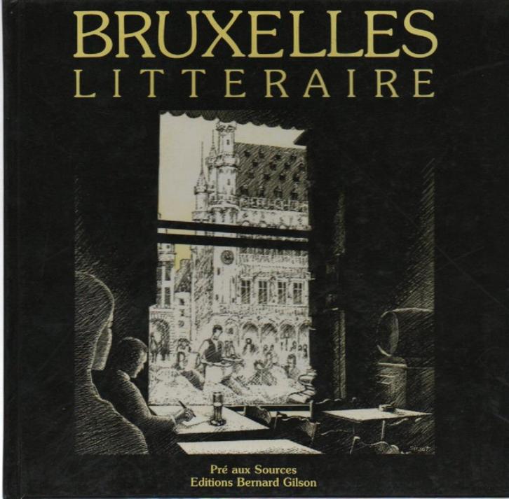 BRUXELLES LITTERAIRE - Edition Pré aux sources 1987, Boeken, Literatuur, Nieuw, België, Ophalen of Verzenden