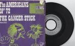 The Americans Of '72 – The Cancer Stick, CD & DVD, Vinyles Singles, Single, Utilisé, 7 pouces, R&B et Soul
