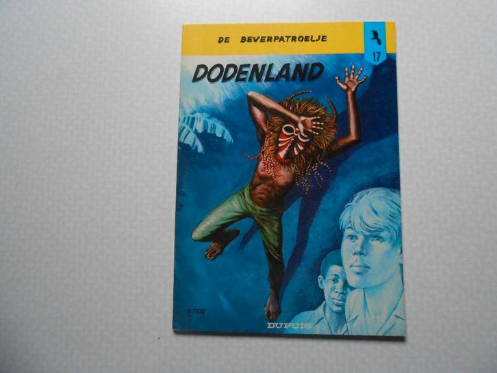 De beverpatroelje 17 Dodenland 1972 1 ste druk., Boeken, Stripverhalen, Nieuw, Eén stripboek, Ophalen of Verzenden