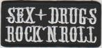 Sex Drugs Rock n Roll stoffen opstrijk patch embleem, Verzenden, Nieuw
