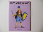 Eelco wordt soldaat (en andere verhalen) - Else Vlug, Ophalen of Verzenden, Zo goed als nieuw