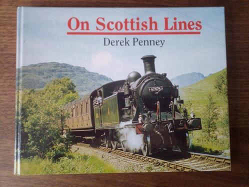 On Scottish lines - Derek Penney, Livres, Transport, Comme neuf, Train, Enlèvement ou Envoi