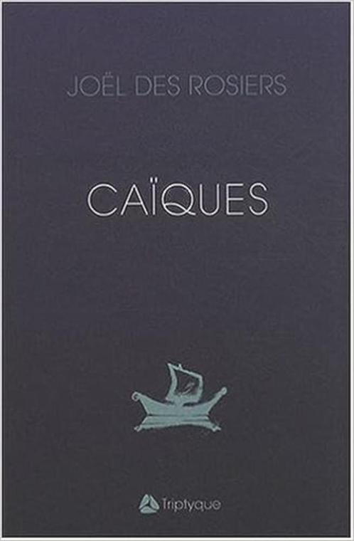 CAIQUES – DES ROSIERS JOEL - 2007, Livres, Poèmes & Poésie, Neuf, Un auteur, Enlèvement ou Envoi