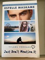 Estelle Maskame - Just Don't Mention It, Ophalen of Verzenden, Gelezen, Estelle Maskame