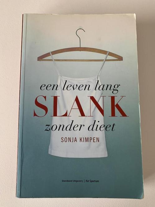 Een leven lang slank zonder dieet, Sonja Kimpen, in perfecte, Boeken, Gezondheid, Dieet en Voeding, Gelezen, Ophalen of Verzenden