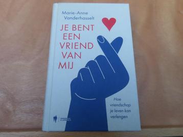 NIEUW / Je bent een vriend van mij – Marie-Anne Vanderhassel beschikbaar voor biedingen