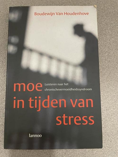 Boek ‘Moe in tijden van stress’, Boeken, Psychologie, Ophalen
