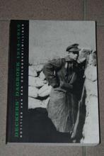 Deckers' dagboek 1914-1919 Andre gysel, Boeken, Oorlog en Militair, Gelezen, Ophalen of Verzenden