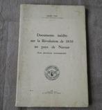 Documents inédits sur la Révolution de 1830 au pays de Namur, Livres, Histoire nationale, Enlèvement ou Envoi, Utilisé