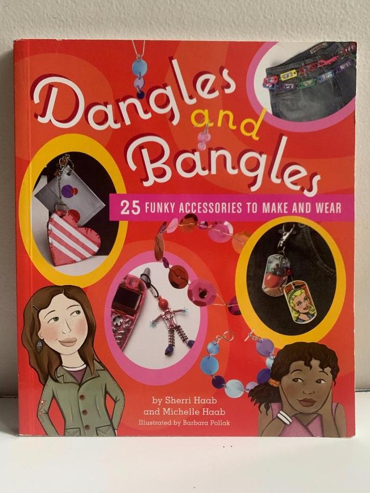 Boek Dangles & bangles (Sherri & Michelle Haab), Boeken, Hobby en Vrije tijd, Nieuw, Sieraden maken, Ophalen of Verzenden