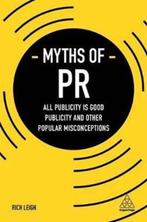 Myths of PR, Boeken, Ophalen of Verzenden, Zo goed als nieuw, Overige onderwerpen, Rich Leigh