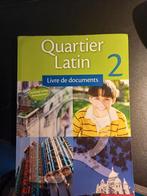 Quartier Latin 2 livre de documents, Boeken, Frans, Ophalen of Verzenden, Zo goed als nieuw