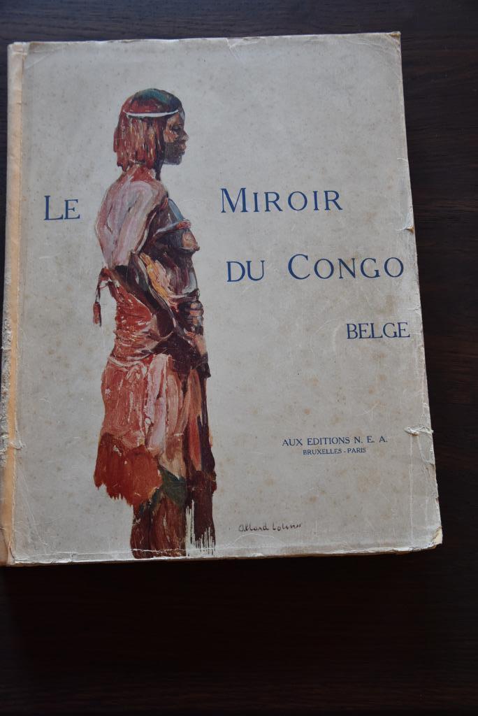 Le miroir du Congo belge Tôme II, Livres, Histoire mondiale, Utilisé, Afrique, 20e siècle ou après, Envoi
