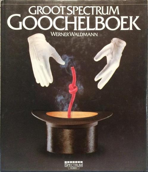 Groot Spectrum goochelboek, Boeken, Hobby en Vrije tijd, Zo goed als nieuw, Overige onderwerpen, Ophalen of Verzenden