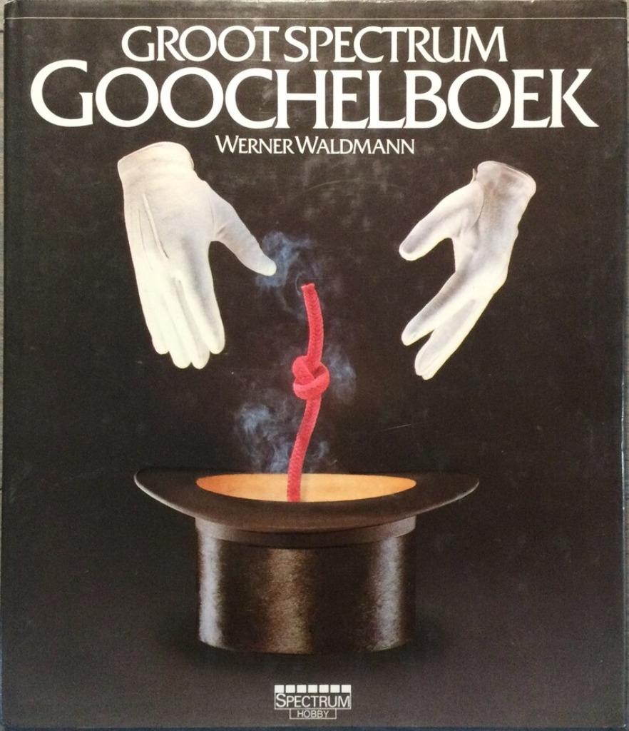 Groot Spectrum goochelboek, Boeken, Hobby en Vrije tijd, Zo goed als nieuw, Overige onderwerpen, Ophalen of Verzenden