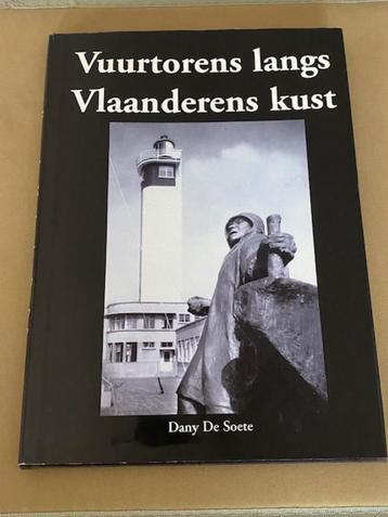 Vuurtorens langs Vlaanderens kust ( Dany De Soete ) beschikbaar voor biedingen