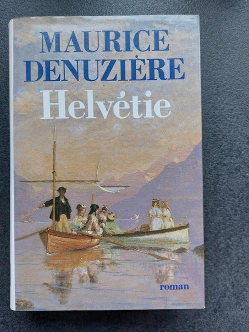 Maurice Denuzière - Helvétie (grand format), Boeken, Romans, Zo goed als nieuw, Europa overig, Ophalen of Verzenden