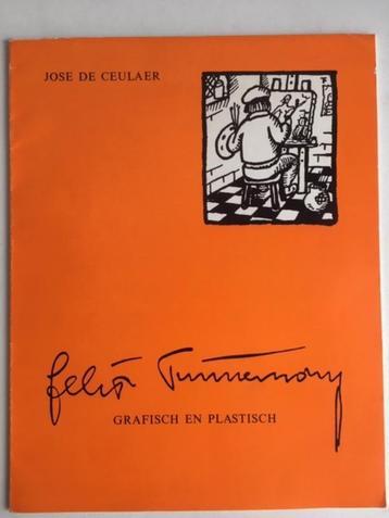 Felix Timmermans: grafisch en plastisch - José De Ceulaer