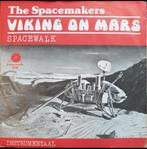 Gezocht: the spacemakers - viking on mars/ spacewalk, Cd's en Dvd's, Vinyl Singles, Ophalen of Verzenden