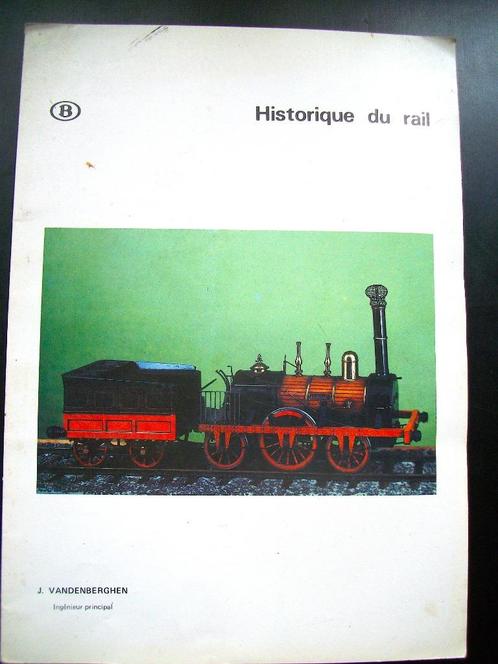 HISTOIRE DU RAIL: LA VOIE FERRÉE - SNCB - J. Vandenberghen, Collections, Trains & Trams, Utilisé, Train, Enlèvement ou Envoi