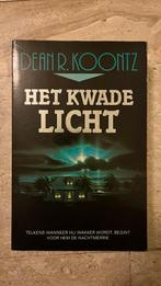Het kwade licht - Dean Koontz, Ophalen of Verzenden, Zo goed als nieuw
