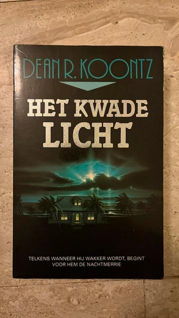 Het kwade licht - Dean Koontz  beschikbaar voor biedingen