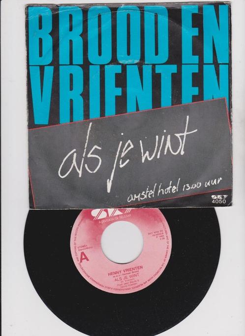 Brood En Vrienten – Als Je Wint  1983, Cd's en Dvd's, Vinyl Singles, Zo goed als nieuw, Single, Nederlandstalig, 7 inch, Ophalen of Verzenden