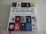 MON COURS DE CUISINE 500 RECETTES PAS À PAS 3000 PHOTOS, Ophalen of Verzenden, Zo goed als nieuw, Divers auteurs, Tapas, Hapjes en Dim Sum
