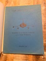 Van spit tot F-104, Geschiedenis van de Belgische Luchtmacht, Verzamelen, Geen idee, Ophalen of Verzenden, Zo goed als nieuw, Geen idee