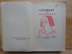 Celibaat, Gerard Walschap, 1934, ill. Jozef Cantré, Enlèvement ou Envoi, Gerard Walschap, Belgique, Utilisé