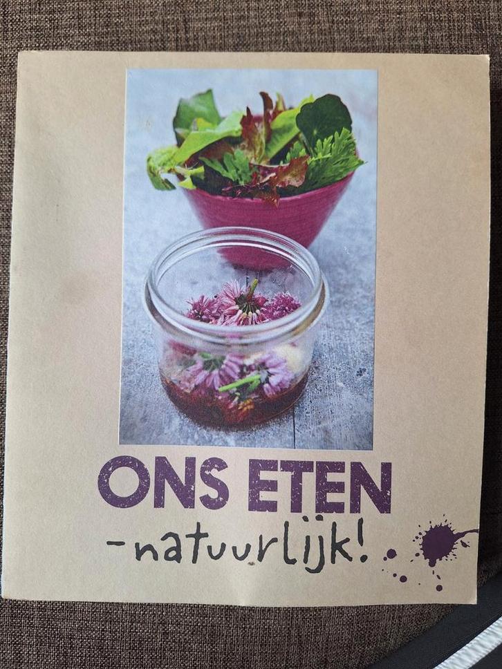 Ons eten - natuurlijk., Boeken, Kookboeken, Ophalen of Verzenden