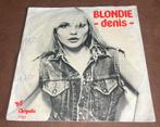 Blondie - Denis - 7” vinyl single - EU, Cd's en Dvd's, Vinyl Singles, Ophalen of Verzenden, Gebruikt, Single