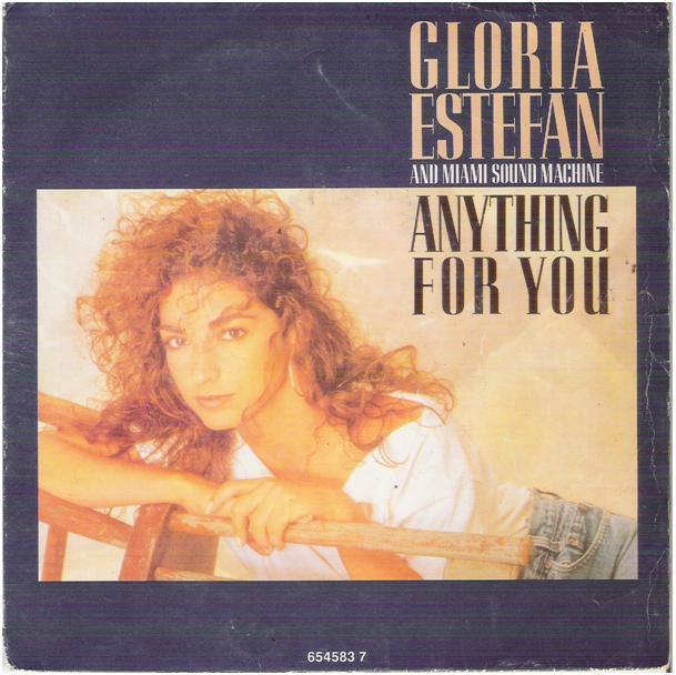 GLORIA ESTEFAN & MIAMI SOUND MACHINE: "Anything for you", CD & DVD, Vinyles Singles, Comme neuf, Single, Pop, 7 pouces, Enlèvement ou Envoi