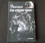 Parcours d'un ardoisier mineur  (Louis Soquay) - Herbeumont, Boeken, Streekboeken en Streekromans, Ophalen of Verzenden, Gelezen