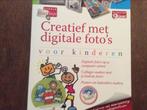 Creatief met digitale foto’s  voor kinderen vanaf 9 jaar.., Enlèvement ou Envoi, Neuf