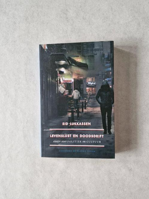 Levenslust en doodsdrift - Sid Lukkassen, Livres, Philosophie, Philosophie de la culture, Enlèvement ou Envoi