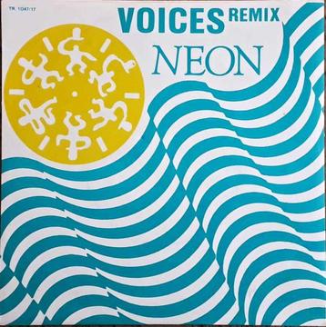 NEON – Voices (Remix)  ( 1989 Belpop Acid, New Beat 45T )