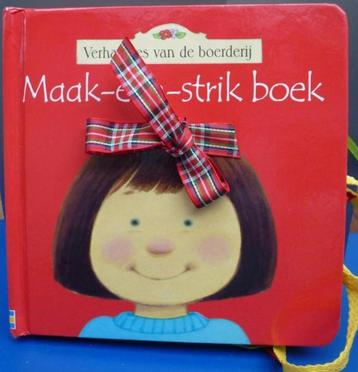 Verhaaltjes van de boerderij Maak-een-strik boek Dit leuke b beschikbaar voor biedingen