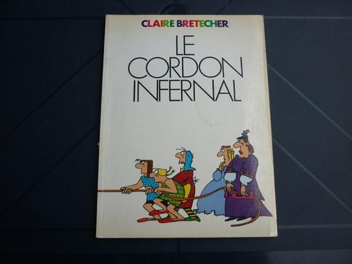 BD - Le Cordon Infernal - Claire Bretecher, Boeken, Stripverhalen, Gelezen, Eén stripboek, Ophalen of Verzenden