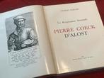 Boek Aalst Kunst - Pierre Coeck D’Alost - Pieter Coecke, Boeken, Ophalen, Zo goed als nieuw