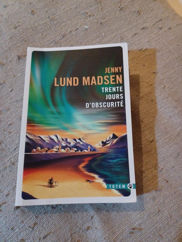 Quasi gratis Trente jours d'obscurité, Jenny Lund Madsen, Boeken, Detectives, Zo goed als nieuw, Ophalen