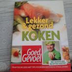 Lekker & gezond koken, Comme neuf, Enlèvement ou Envoi