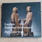 Cd laudate Italiaanse barokmuziek/ Inge zutterman, Cd's en Dvd's, Ophalen of Verzenden, Barok, Zo goed als nieuw