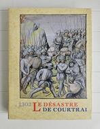 1302, de ramp van Kortrijk: mythe en realiteit van de Batai, Ophalen of Verzenden, Zo goed als nieuw, Raoul C. van Caenegem