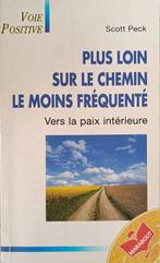 Plus loin sur le chemin le moins fréquenté : Scott Peck, Livres, Ésotérisme & Spiritualité, Enlèvement ou Envoi, Méditation ou Yoga
