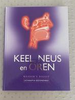 Keel, neus en oren ( Reader's Digest), Ophalen of Verzenden